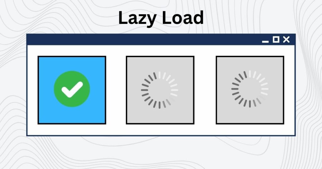 Lazy Load