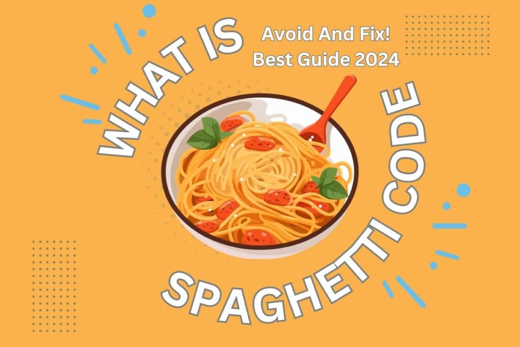 Spaghetti Code