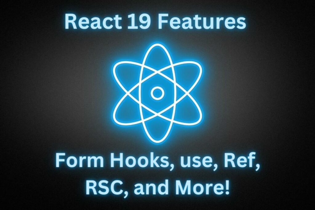 React 19 Features