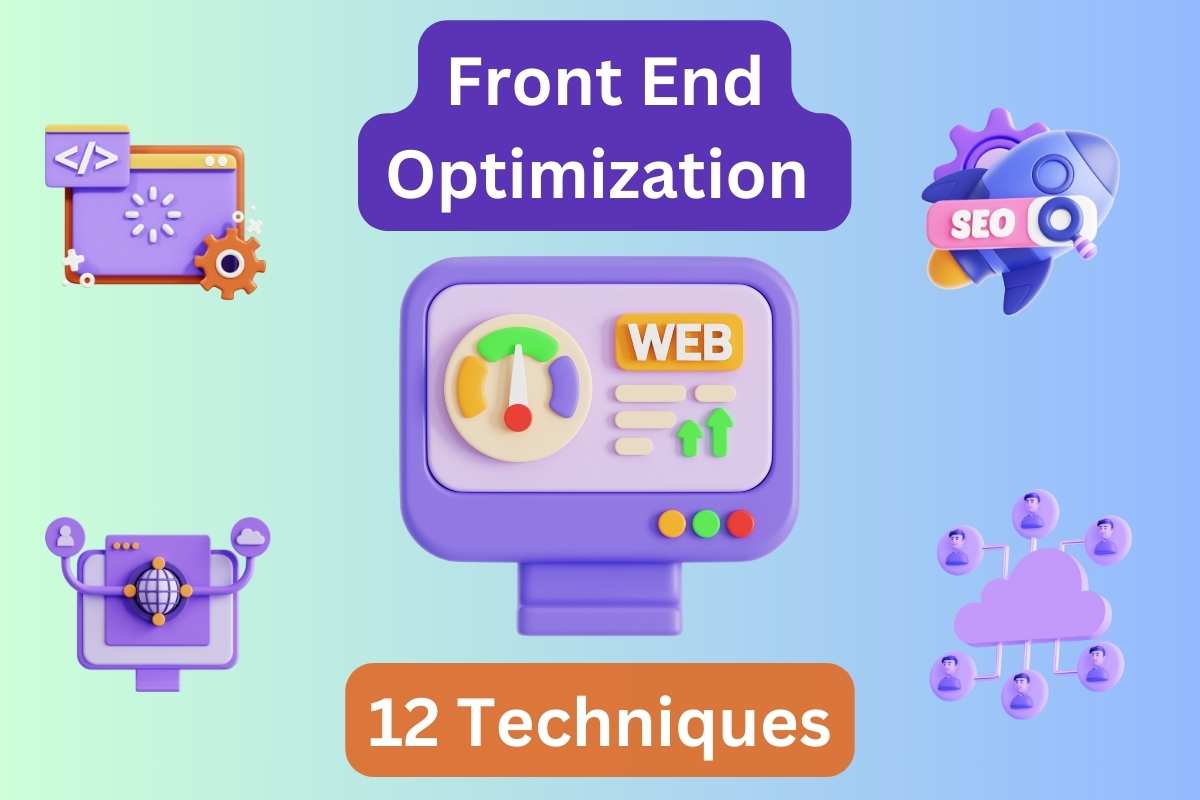 Front End Optimization Techniques